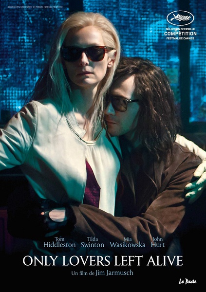 唯爱永生 Only Lovers Left Alive 【2013】【剧情 / 爱情 / 奇幻】【德国 / 美国 / 英国 / 法国 / 塞浦路斯】