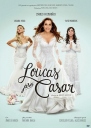 疯狂的求婚 Loucas pra Casar 【2015】【喜剧 / 爱情】【巴西】