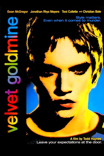 天鹅绒金矿 Velvet Goldmine 【1998】【剧情 / 同性 / 音乐】【英国 / 美国】