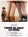 痴男怨女 L'homme qui aimait les femmes 【1977】【剧情 / 喜剧 / 爱情】【法国】