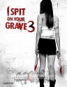 我唾弃你的坟墓3：复仇在我 I Spit on Your Grave: Vengeance is Mine【2015】【惊悚 / 恐怖 / 犯罪】【美国】