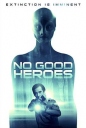 没有好英雄 No Good Heroes【蓝光720p内嵌中英字幕】【2018】【剧情/喜剧/科幻/恐怖】【美国】