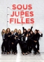 女人裙下 Sous les jupes des filles 【2014】【喜剧】【法国】