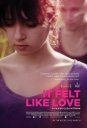 感觉就像爱 It Felt Like Love 【2013】【剧情】【美国】