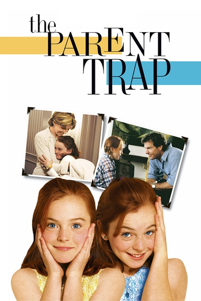 天生一对 The Parent Trap 【1998】【 剧情 / 喜剧 / 爱情 / 家庭 / 儿童】【美国】