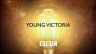 BBC：时代瞭望：妖娆维多利亚 BBC Timewatch：Young Victoria 【2008】【纪录片】【英国】