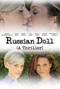 俄罗斯套娃 Russian Doll 【WEB-DL1080p内嵌中文字幕】【2016】【剧情/惊悚/同性】【美国】