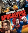 超人与蝙蝠侠：启示录 Superman/Batman: Apocalypse 【2010】【动画】【美国】