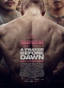 炼狱信使 A Prayer Before Dawn【WEB-DL720p/1080p内嵌中英字幕】【2017】【动作/传记/犯罪】【英国/法国/中国大陆/柬埔寨/美国】