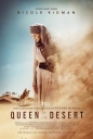 沙漠女王 Queen of the Desert 【2015】【剧情 / 传记 / 历史】【美国 / 摩洛哥】