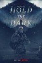 持有黑暗 Hold the Dark 【WEBrip720p/1080p内嵌中文字幕】【2018】【惊悚】【美国】