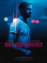 唯神能恕 Only God Forgives 【2013】【剧情 / 惊悚 / 犯罪】【法国 / 泰国 / 美国 / 瑞典】