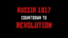 BBC：俄罗斯1917：十月革命倒计时 Russia 1917: Countdown To Revolution 【HDTV720p中英字幕】【2017】【纪录片】【英国】