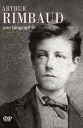 兰波传 Arthur Rimbaud - Une biographie 【1991】【传记】【 法国 / 瑞士】