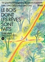 我们在这片森林里制造梦想 Le bois dont nos rêves sont faits 【2015】【纪录片】【法国】