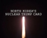 朝鲜核王牌 "Panorama" North Korea's Nuclear Trump Card【HDTV720P中英字幕】【2017】【纪录片】【英国】